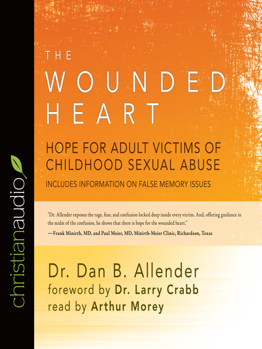 Title details for Wounded Heart by Dan B. Allender - Available